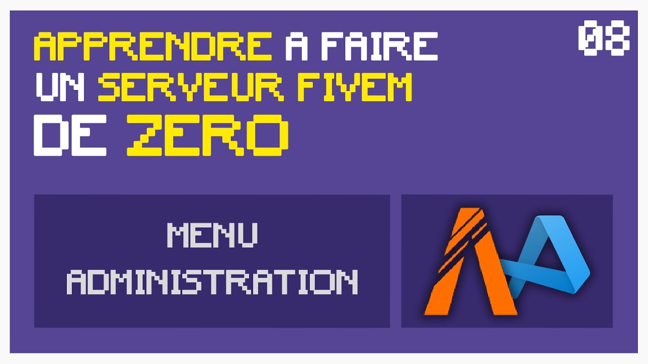 Créer un Serveur GTA5 RP (FiveM) En 2026－EP N°8 : Menu admin (epyi_administration) [TUTORIEL 2026]