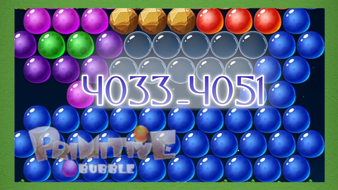 Primitive Bubble, levels 4033-4051, the best bubble game easy and full of challenges