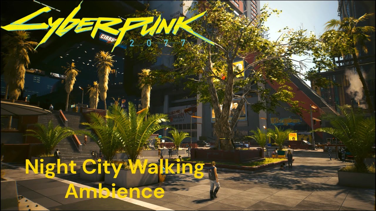 Cyberpunk 2077 Ambience Walk in Night City