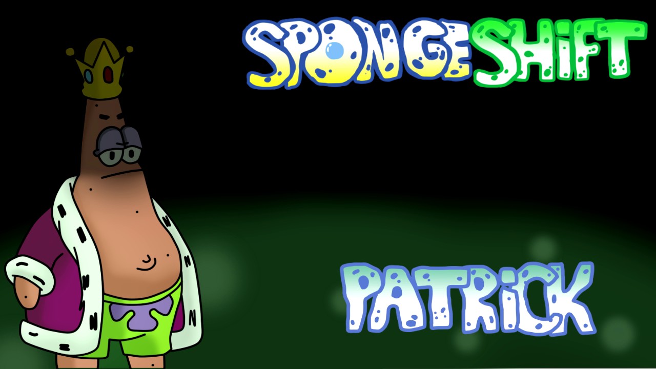[Spongeshift] - PATRICK