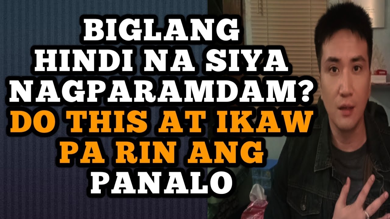Biglang hindi na siya nagparamdam? Ito ang gawin mo para ikaw pa rin ang panalo .1325