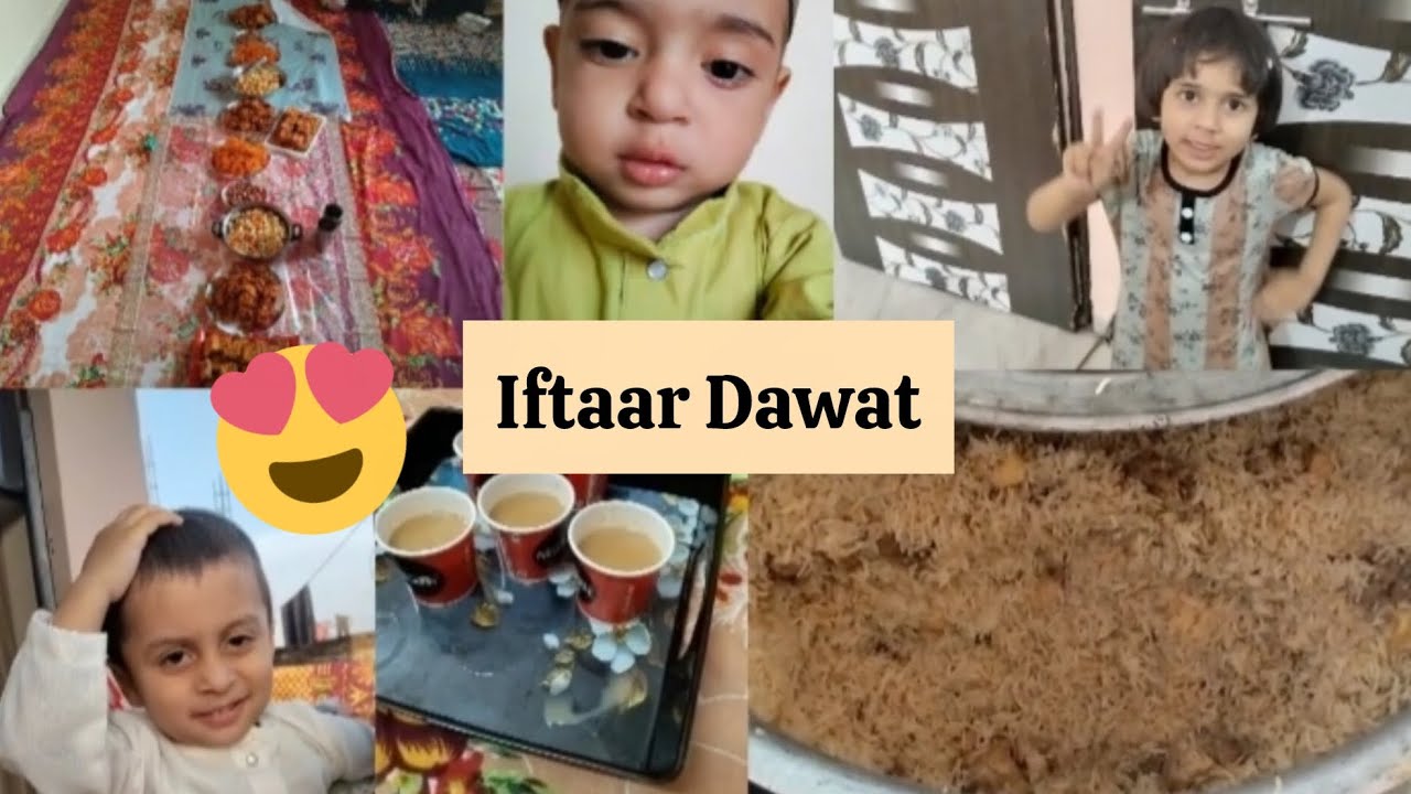 Aaj gye iftaar dawat mien apni bhain ke ghar|
