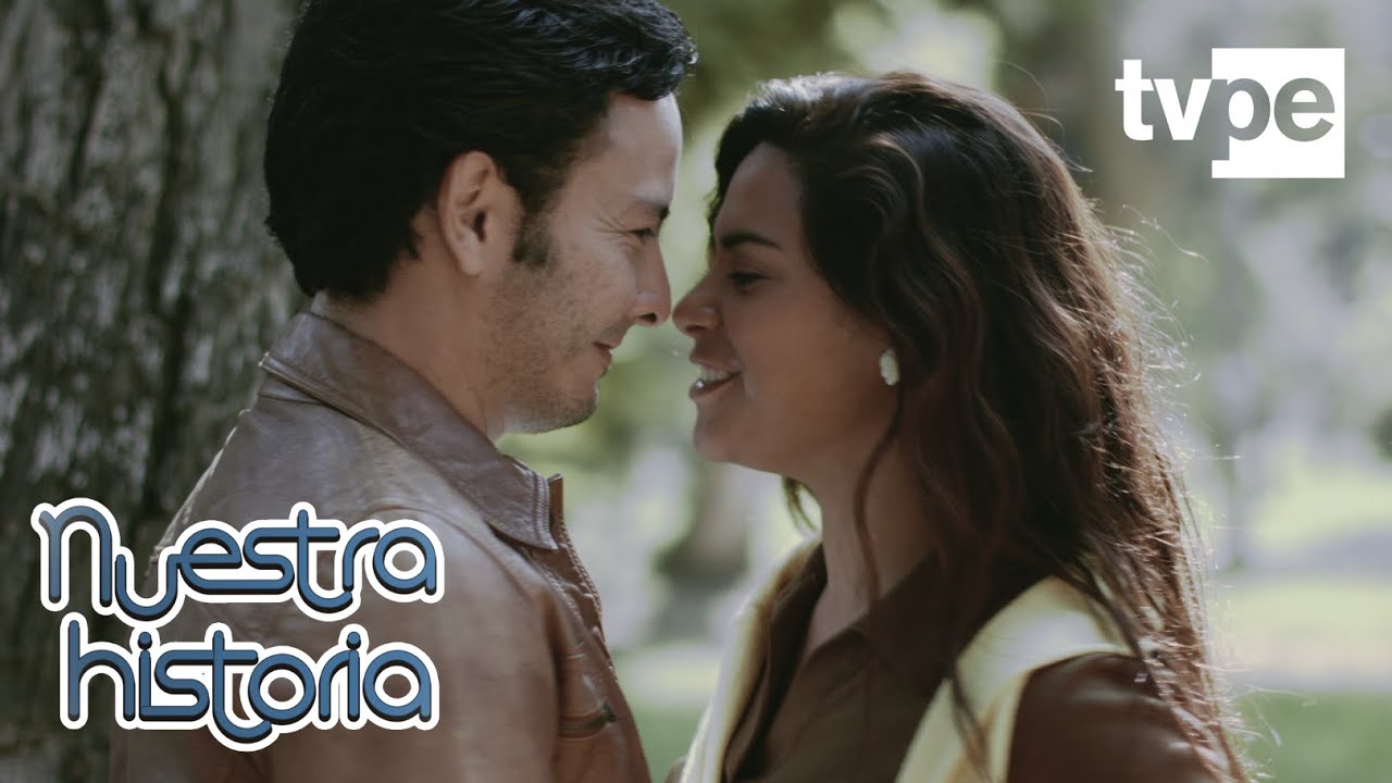 Nuestra historia: Capítulo 3 | TVPerú