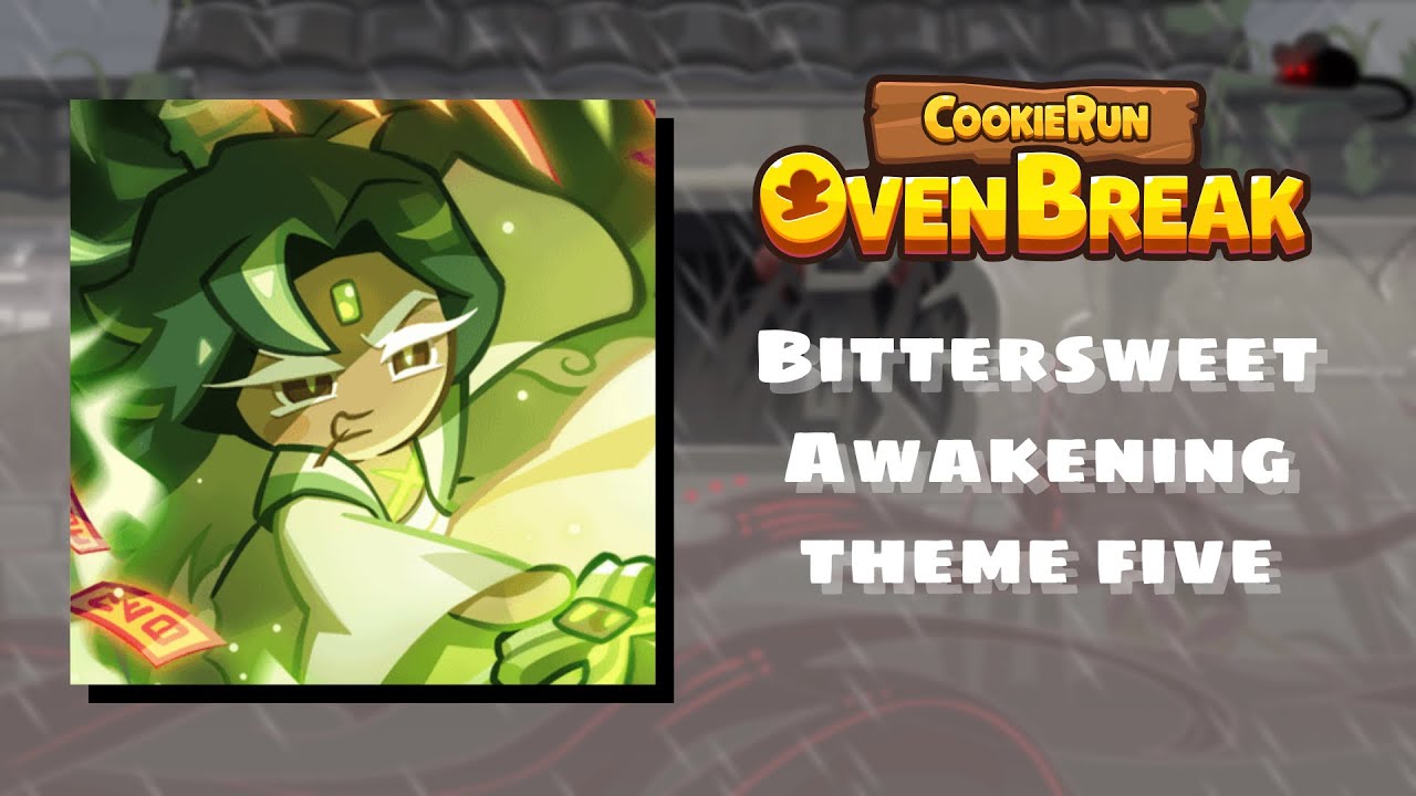 Cookie Run OvenBreak ost - Bittersweet Awakening theme five