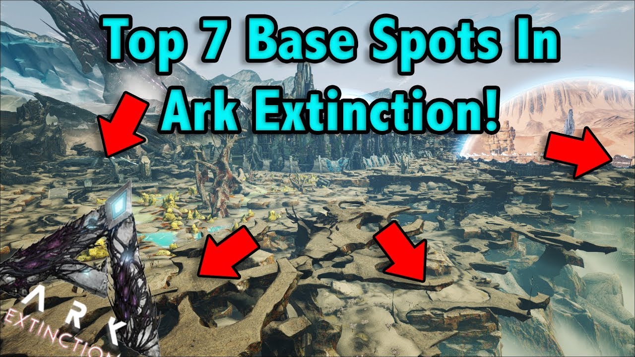 THE BEST BASE SPOTS FOR THE NEW EXTINCTION MAP IN ARK EXTINCTION!! || ARK EXTINCTION!