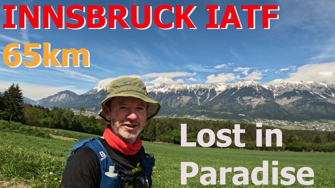 Затерянные в раю: пробег по трассе Innsbruck IATF K65 Panorama Trail 2024