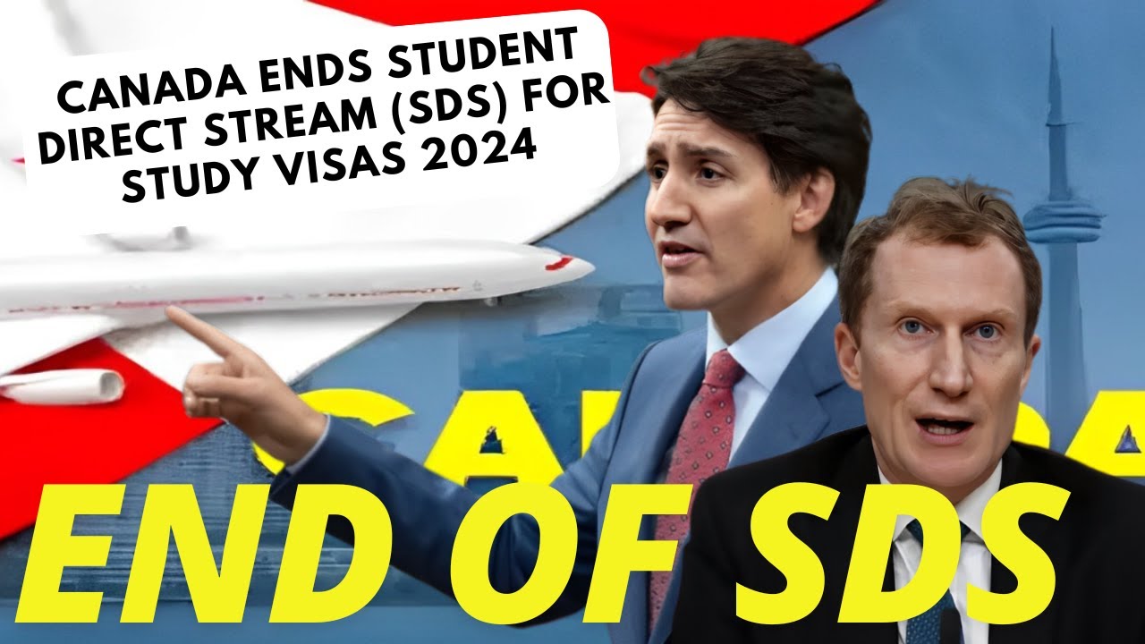 Canada Ends Student Direct Stream (SDS) For Study Visas 2024