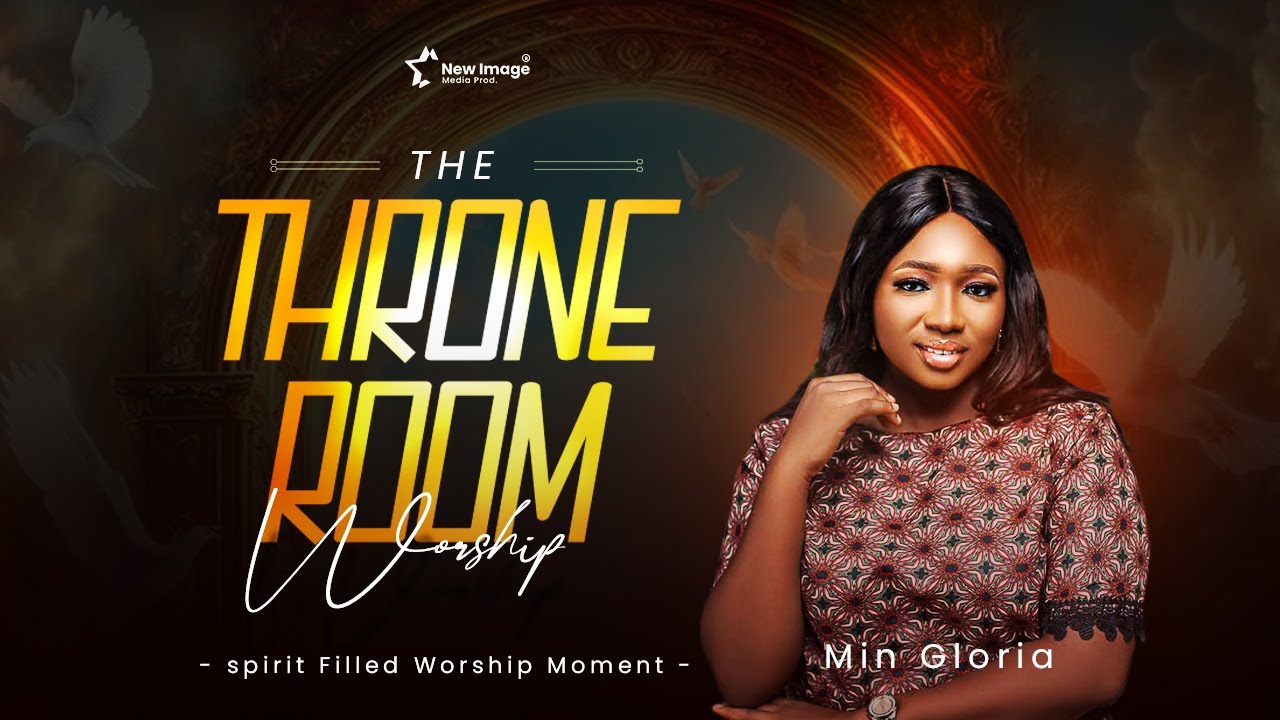 The Throne Room Worship Session with Min. Gloria Godwin - Spirit-filled Worship - New Image Media.
