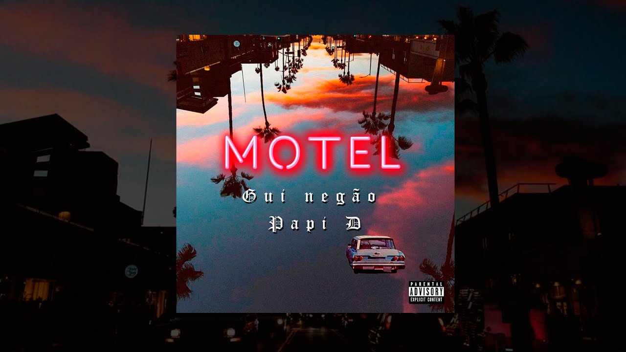 Gui Neg&atilde;o - Motel Part. Papi D (Prod: 2612Beatz)