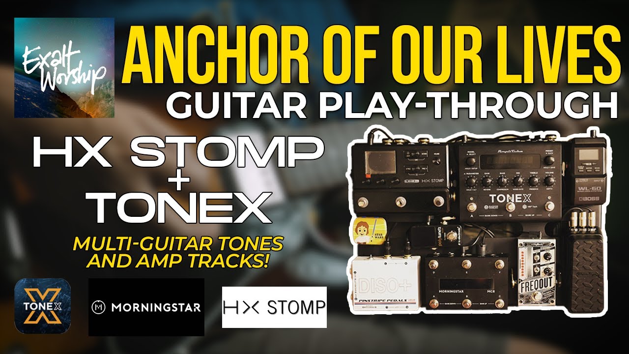Anchor Of Our Lives (Exalt Worship) Guitar Play-Through