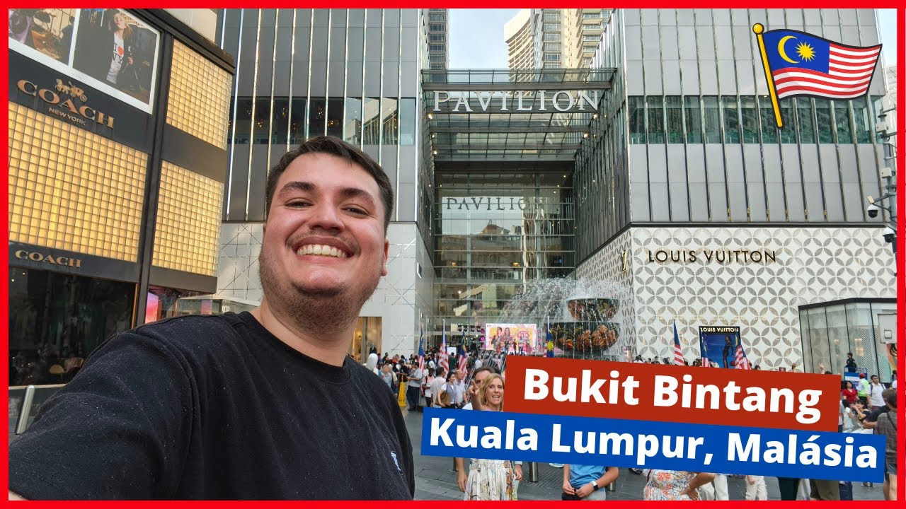 CONHEÇA BUKIT BINTANG, O BAIRRO MAIS MOVIMENTADO DE KUALA LUMPUR, CAPITAL DA MALÁSIA