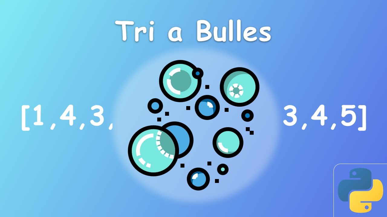 Tri A Bulles avec Python