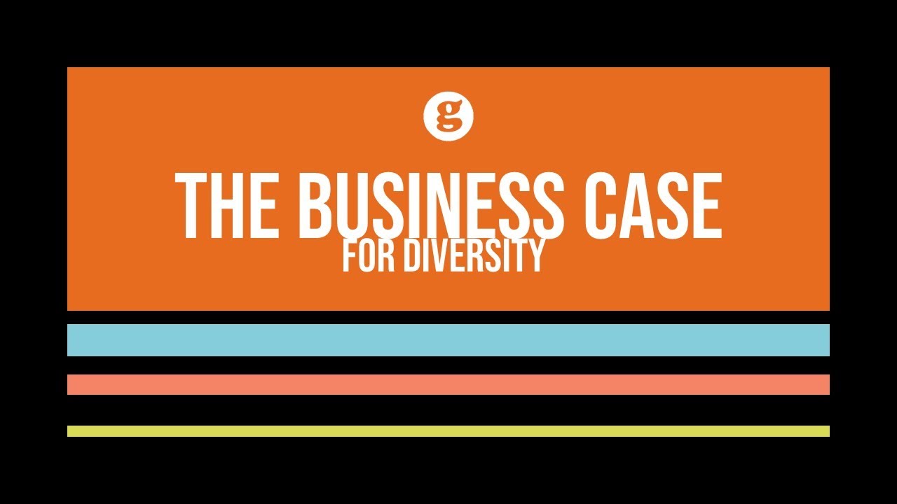 The Business Case for Diversity