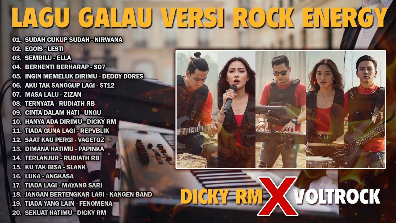 KUMPULAN LAGU GALAU VERSI ROCK ENERGY TERBARU 2025 | FULL ALBUM COVER DICKY RM X VOLTROCK