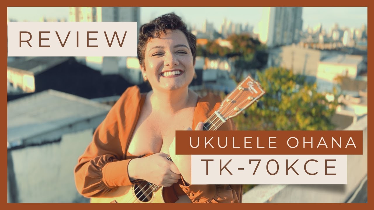 Review ukulele Ohana TK-70KCE Limited Edition e uma novidade!