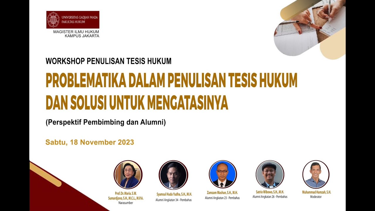 Liputan Kegiatan Workshop Penulisan Tesis Hukum #ugm #kagama #ugmkampusjakarta