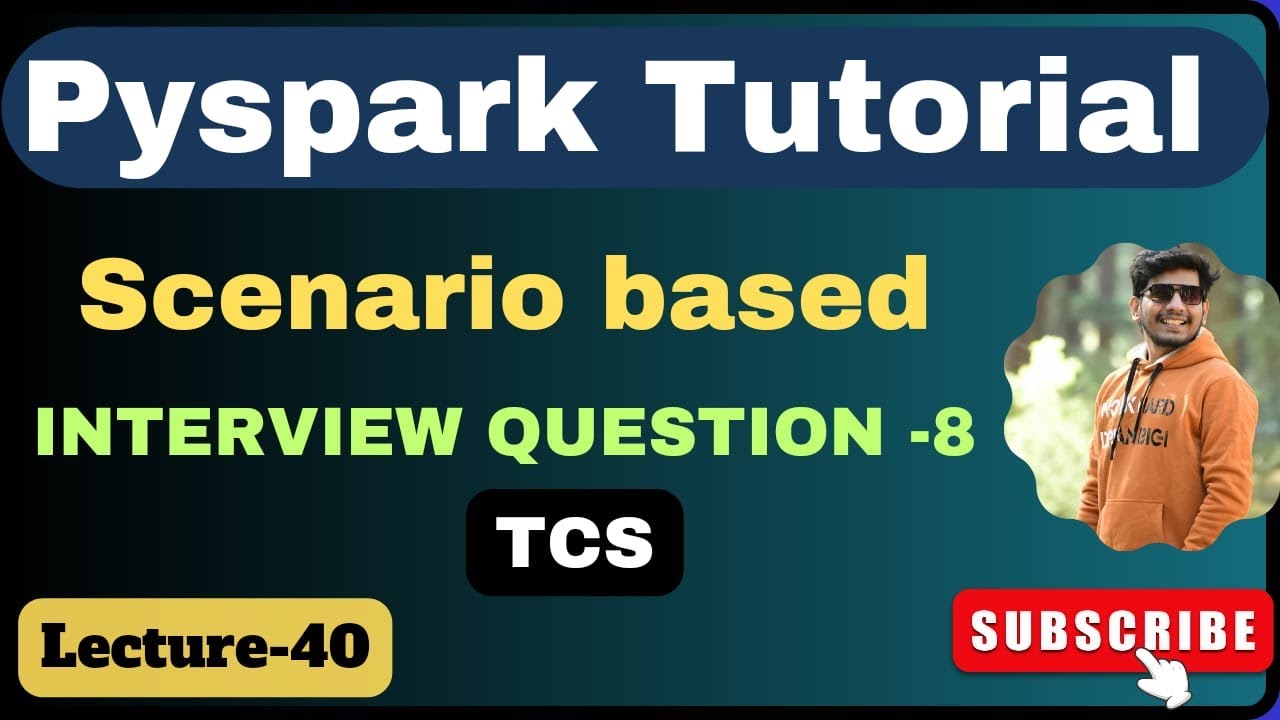 40  Scenario based pyspark interview question | pyspark interview