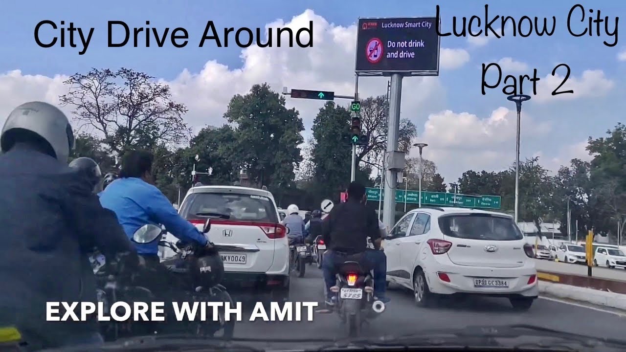 Lucknow City - Part 2 (Cantt. To Lohia Path)