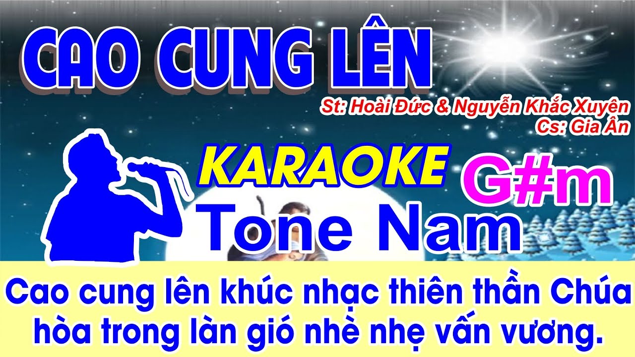Cao Cung Lên Karaoke Tone Nam - (St: Hoài Đức - Nguyễn Khắc Xuyên) - Cao Cung Lên khúc nhạc thiên...