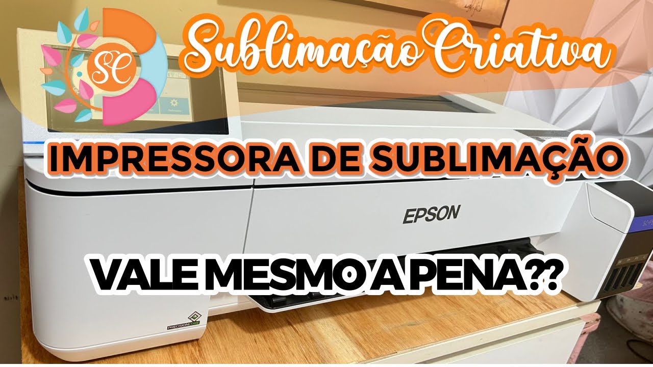 Epson Surecolor F570/F571 para Sublimação - VALE MESMO A PENA???
