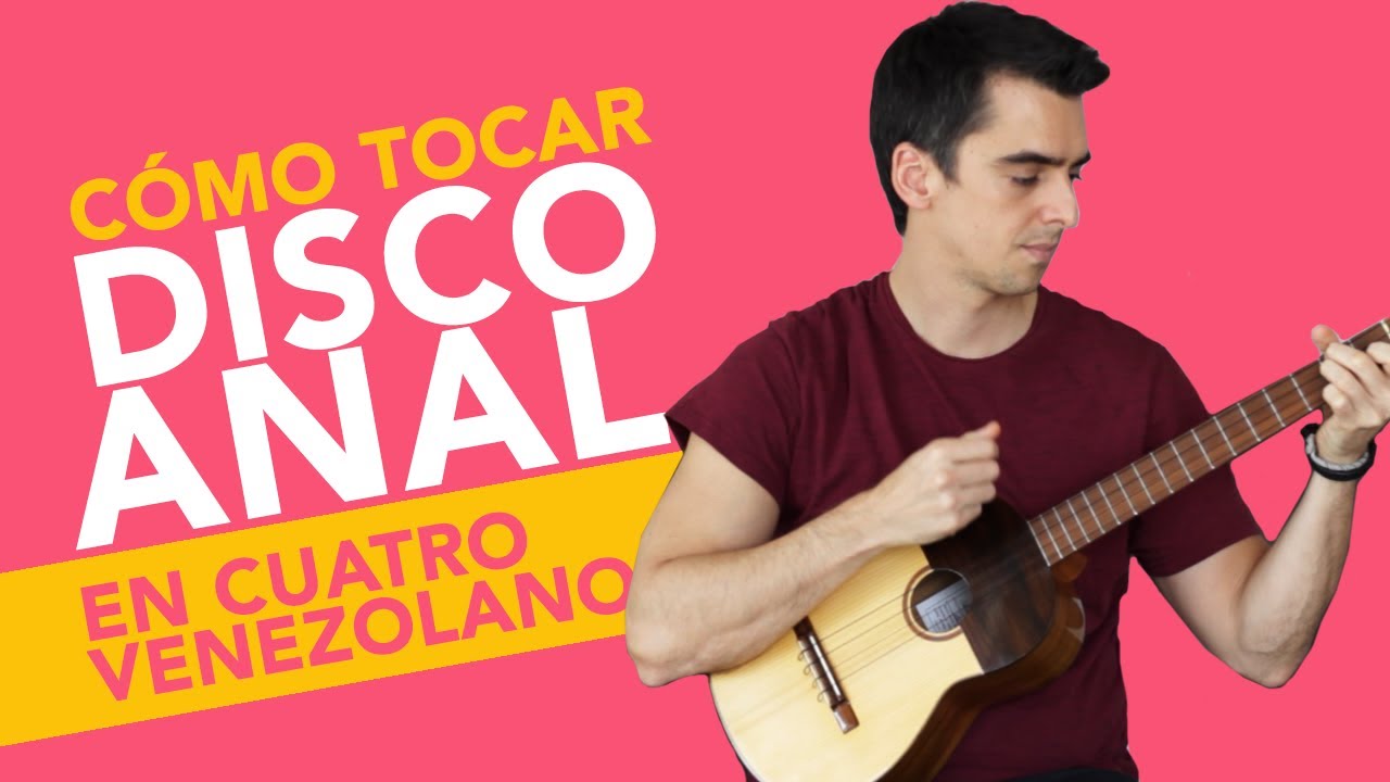 Cómo tocar DISCO ANAL de LOS AMIGOS INVISIBLES, tutorial de CUATRO VENEZOLANO básico