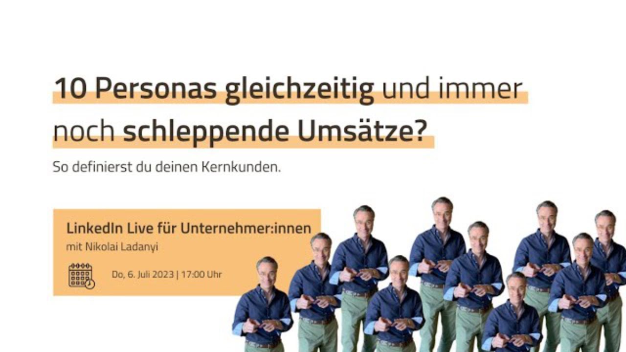 10 Personas gleichzeitig und immer noch schleppende Umsätze!