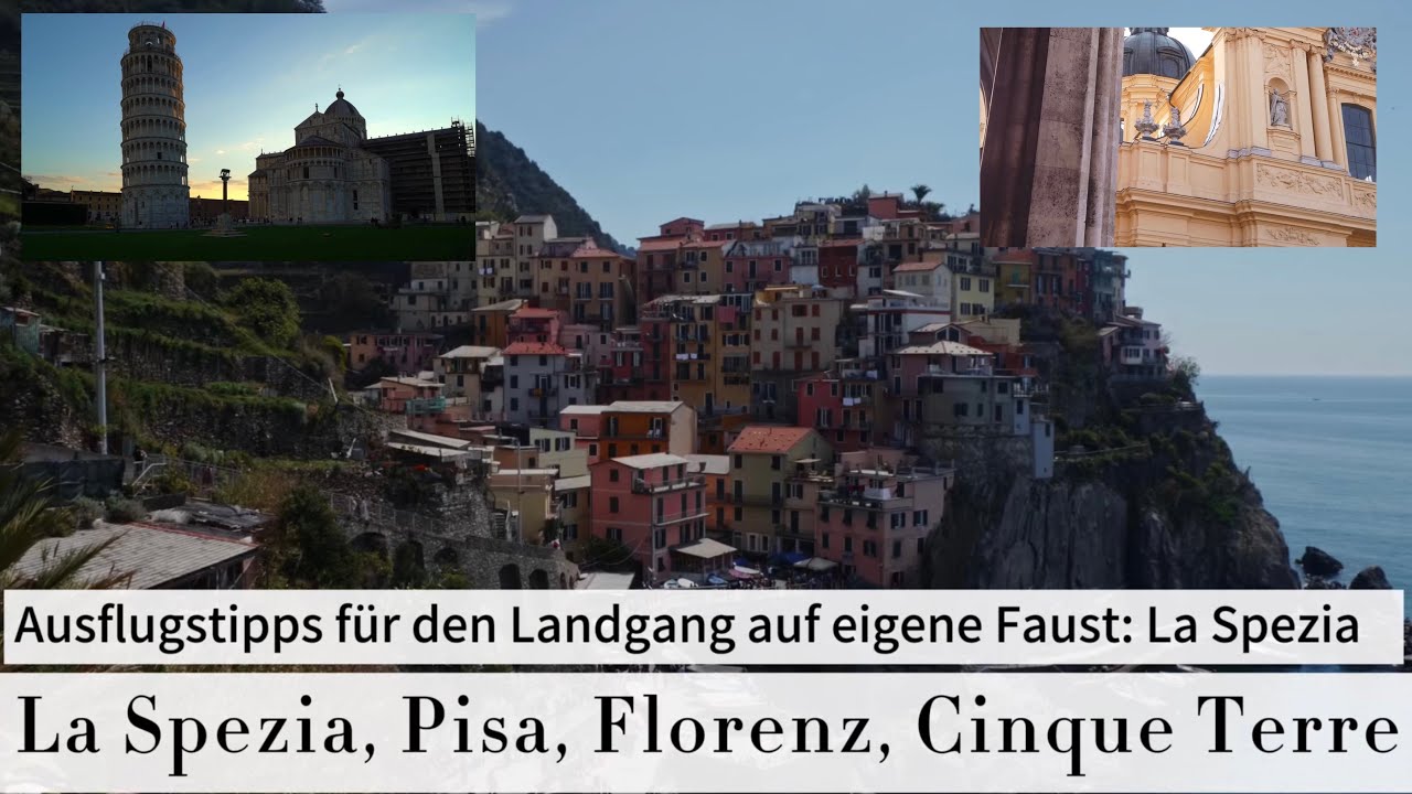 Landausflug auf eigene Faust: La Spezia (La Spezia, Cinque Terre, Pisa, Florenz)