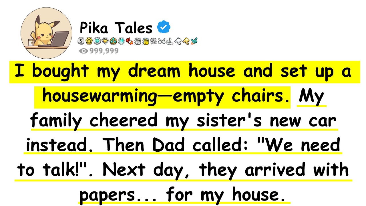 I bought my dream house and set up a housewarming-empty chairs. My family cheered my sister's new...
