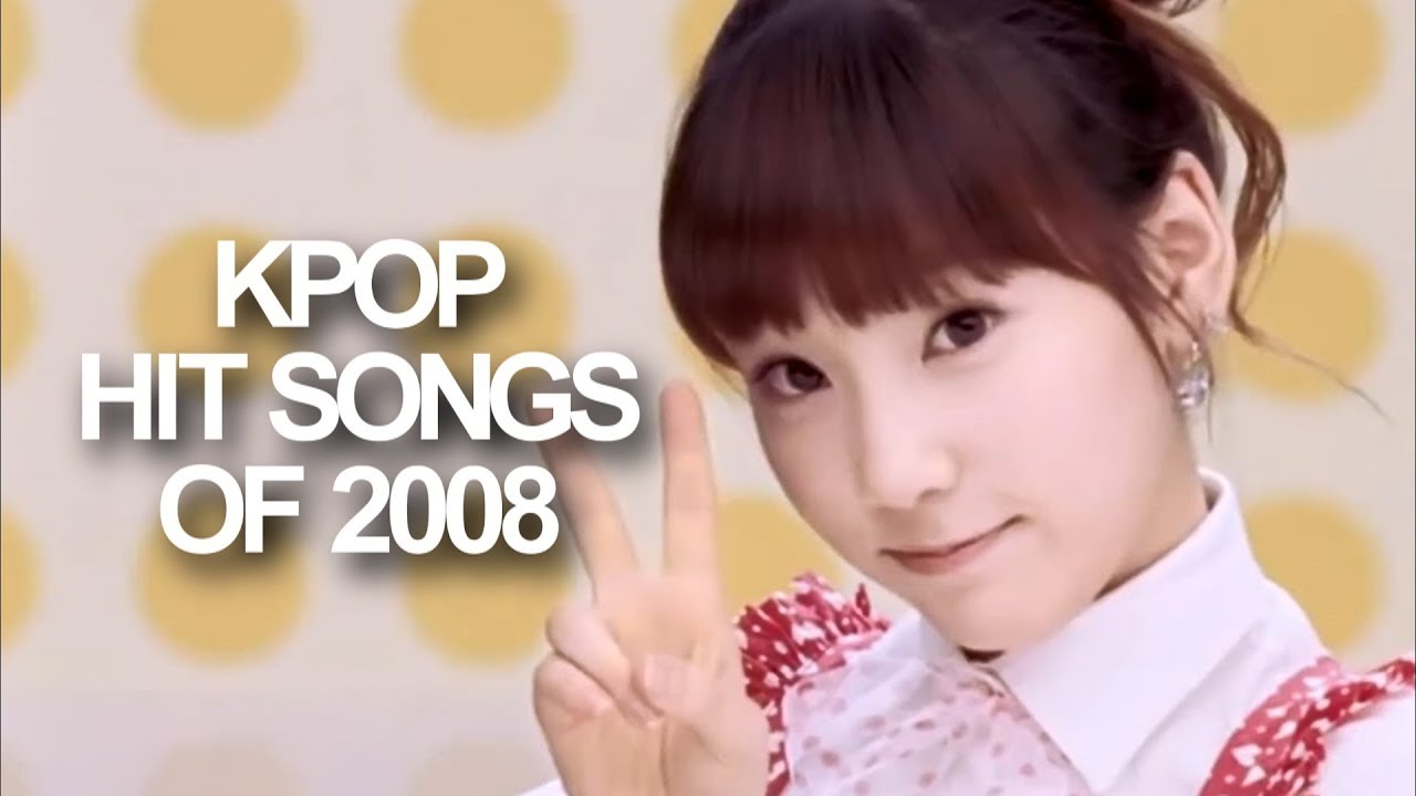 KPOP Throwback: Hit Songs of 2008
