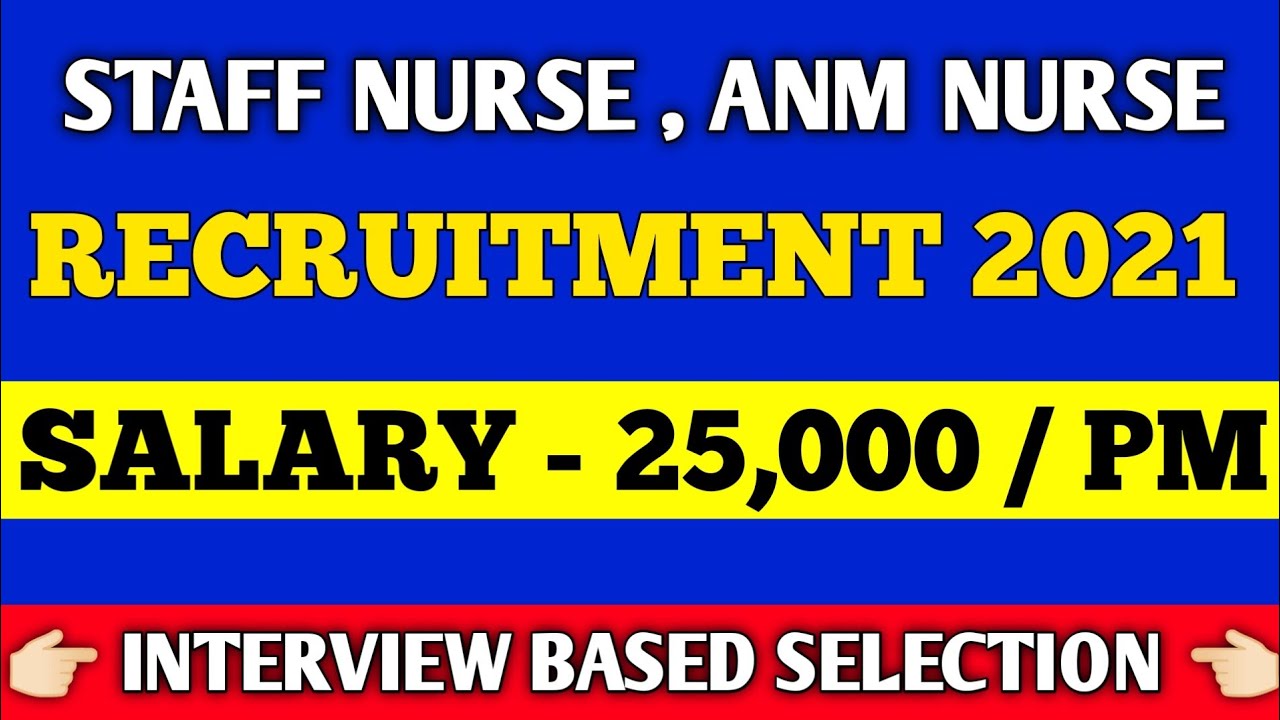 Staff nurse vacancy 2021 | new nursing vacancy 2021 | anm nursing vacancy 2021 | nursing jobs |