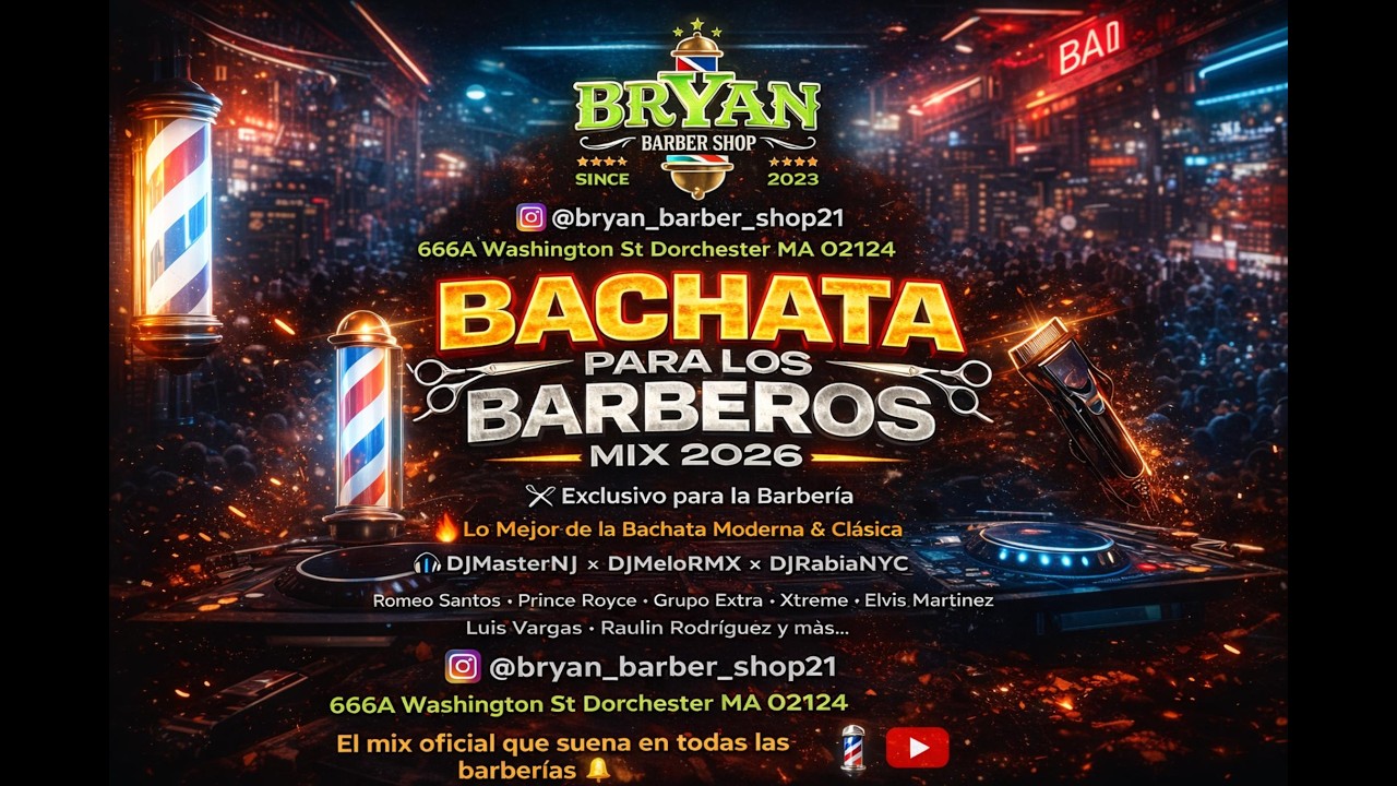 BACHATA PARA LOS BARBEROS MIX  DJMASTER X DJMELORMX X DJRABIANYC (BRYAN BARBERSHOP)