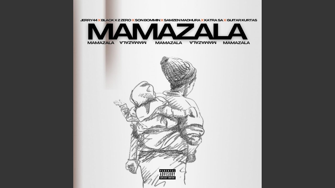 Mamazala (feat. Jerry 44, Son Bommin, Samzen Madhura, Katra Sa & Guirta Kurtas)