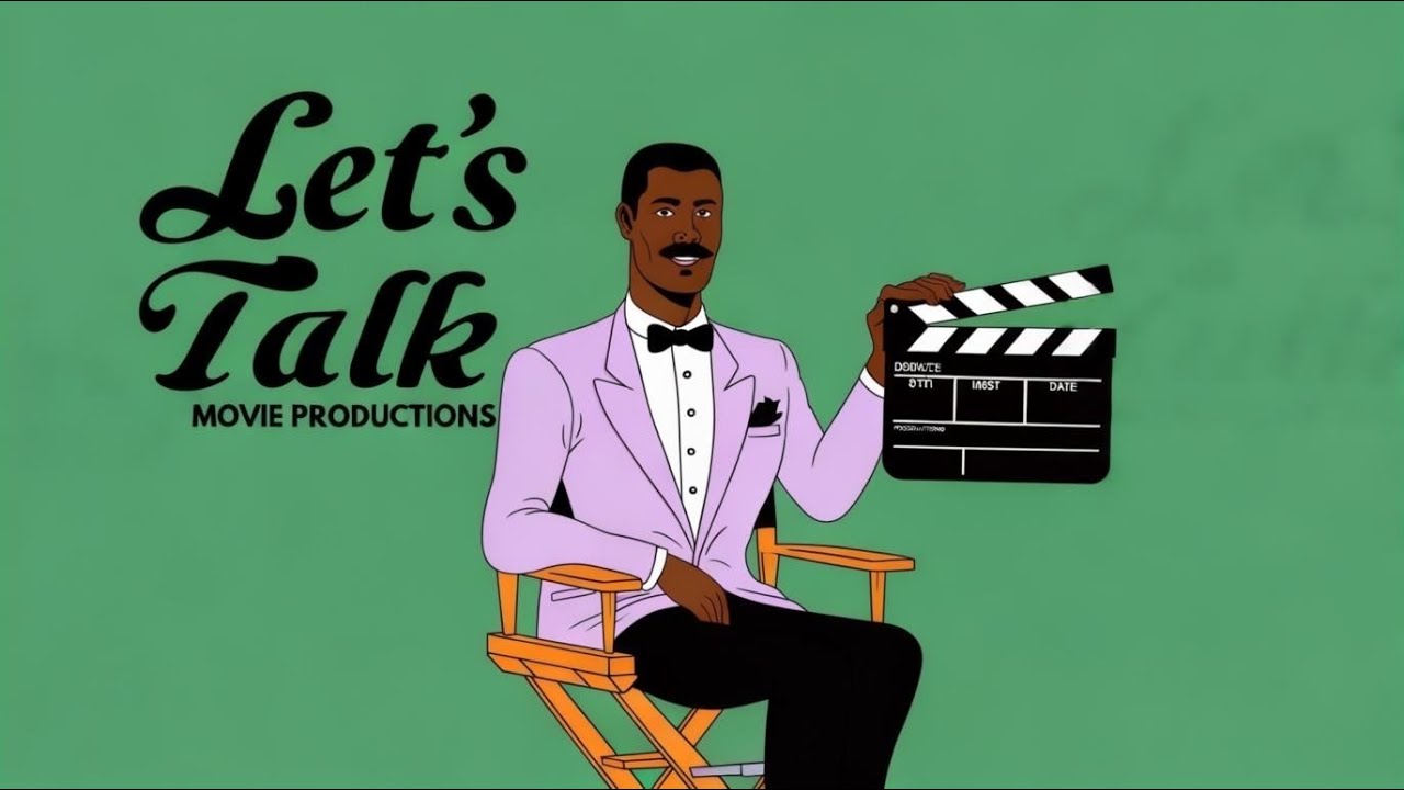 LETS TALK MOVIE PRODUCTION