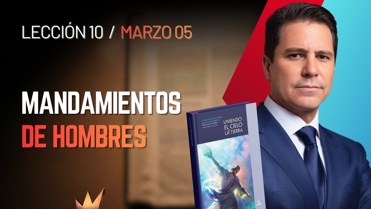 ESCUELA SABÁTICA HOY | JUEVES 05 DE MARZO