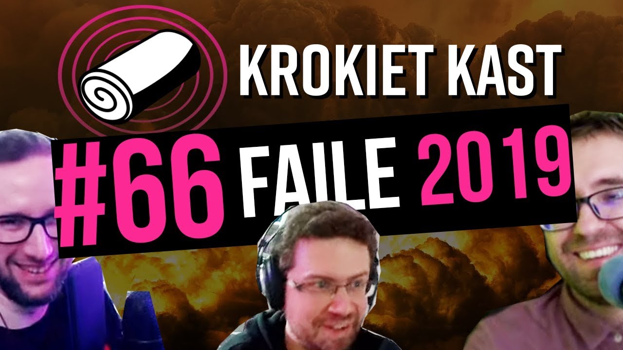 KrokietKast #66 – skandale i dramaty 2019 roku