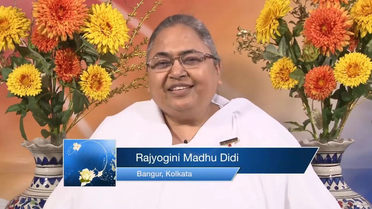 Rajyogini Madhu Didi (Bangur, Kolkata) in प्रेरणा (Inspiration), Peace of Mind TV Channel