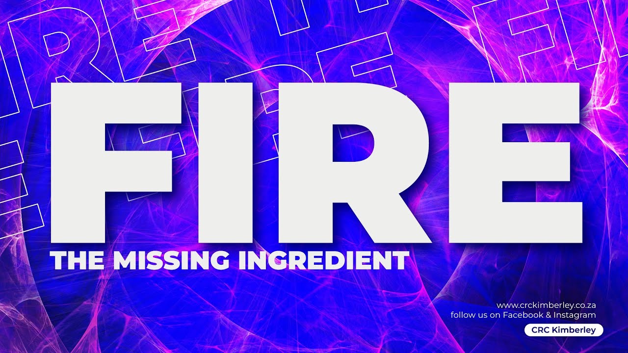 Fire the missing ingredient - Ps Bryan Coetzee - 25 January 2026 AM