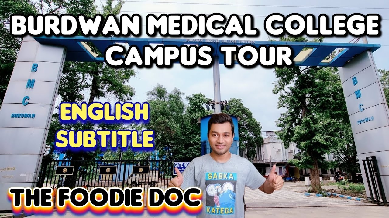 Burdwan Medical College & Hospital Campus Tour | Hostel Tour | English Subtitle | BMCH