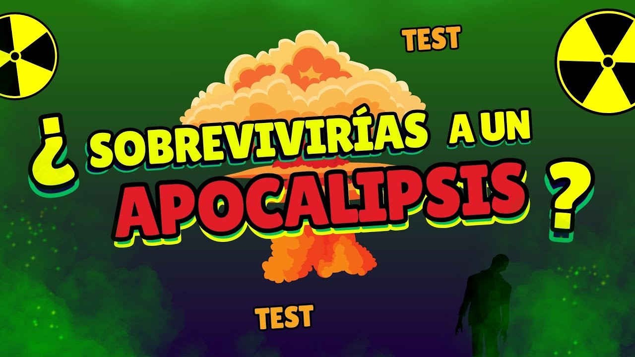 ¿Sobrevivirías a un APOCALIPSIS? #test #quiz