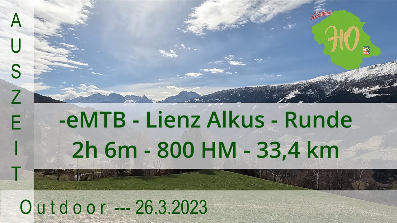 eMTB  - Lienz - Alkus Runde --- Outdoor --- März 2023