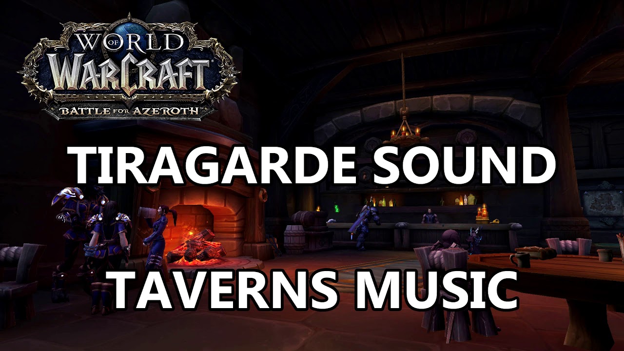 Tiragarde Sound Taverns Music - Battle for Azeroth Music