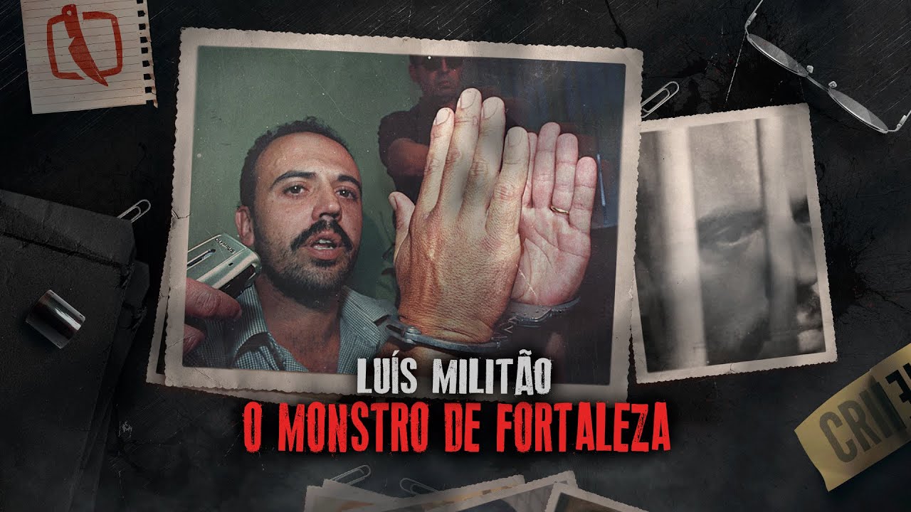Luís ficou conhecido como O MONSTRO DE FORTALEZA depois de arquitetar um plano que CHOCOU NAÇÕES