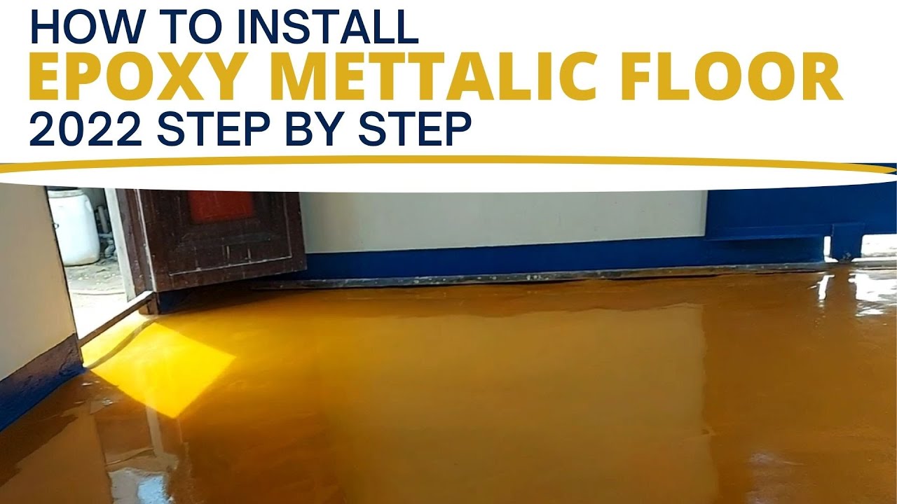 HOW TO INSTALL EPOXY METTALIC FLOOR 2022 STEP BY STEP