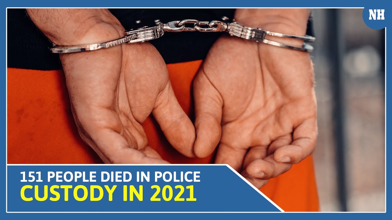 National Human Rights Commission data shows 151 custodial deaths in India this year
