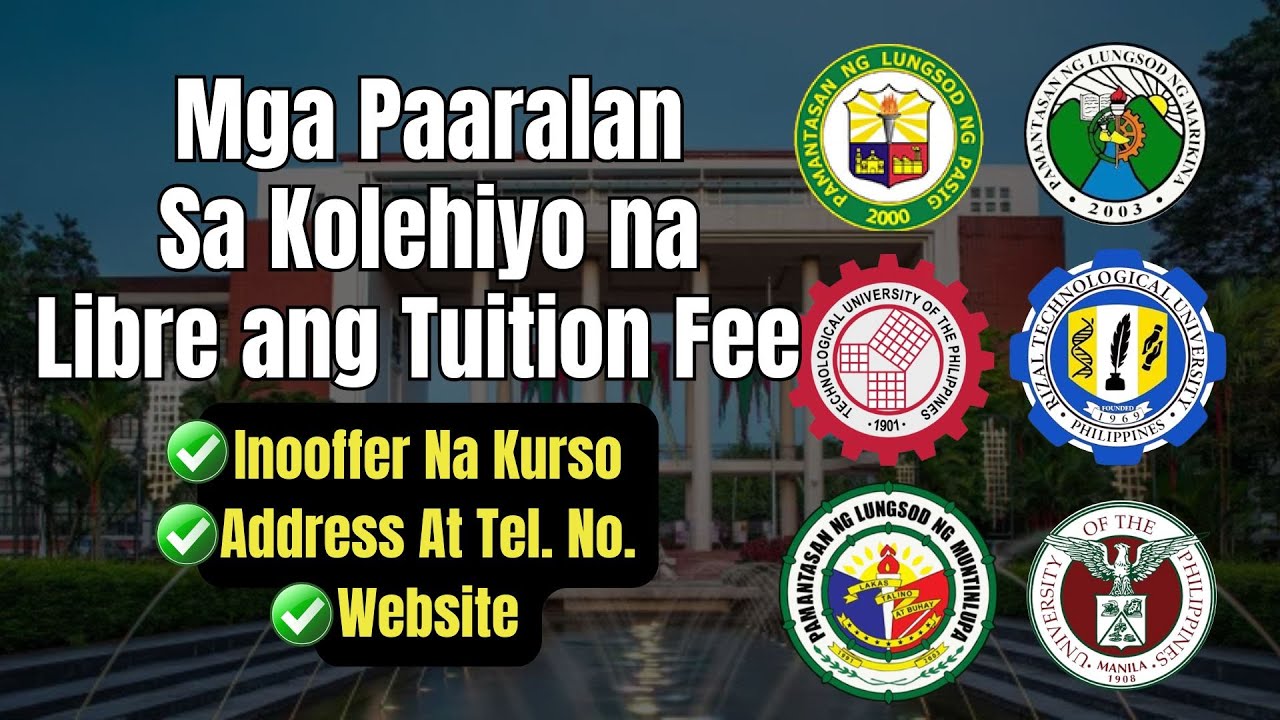 Mga Paaralan Sa Kolehiyo na Libre ang Tuition Fee - Mga Courses, Tel.No. At Website