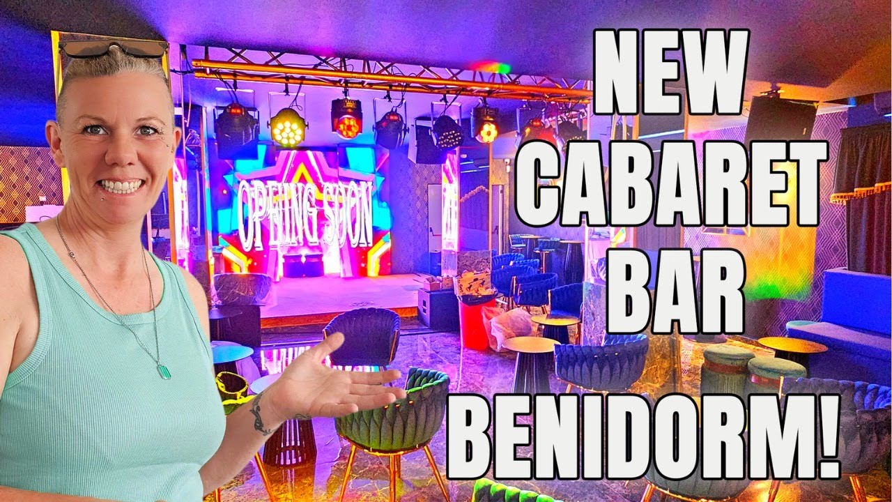 Benidorm - New CABARET Club - Greenys