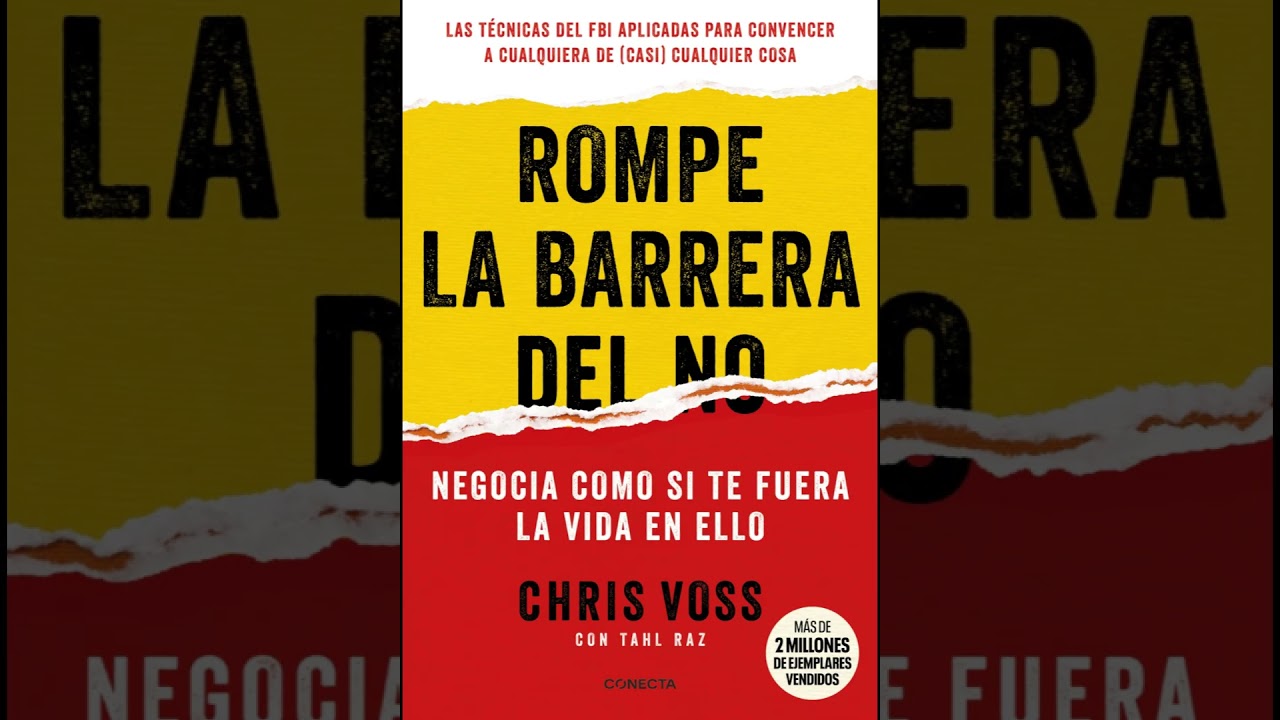 Romper la Barrera del NO - Audiolibro COMPLETO | Chris Voss | Técnicas de Negociación