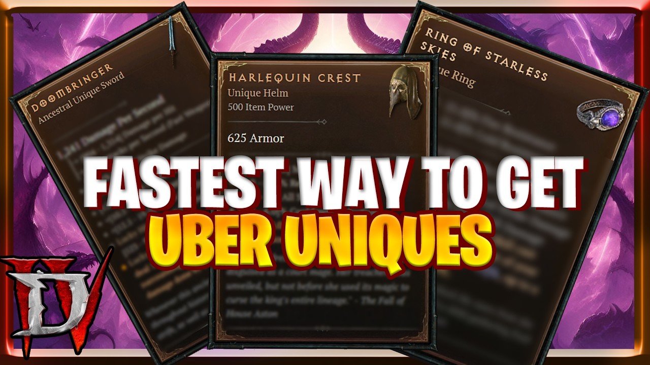 Diablo 4 Uber Unique Guide : How to Get Uber Unique, Fast / Best Methods Season 4