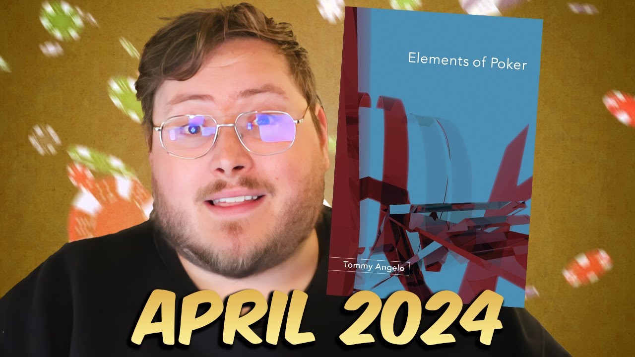 Poker Book Club 2024: Elements of Poker by Tommy Angelo