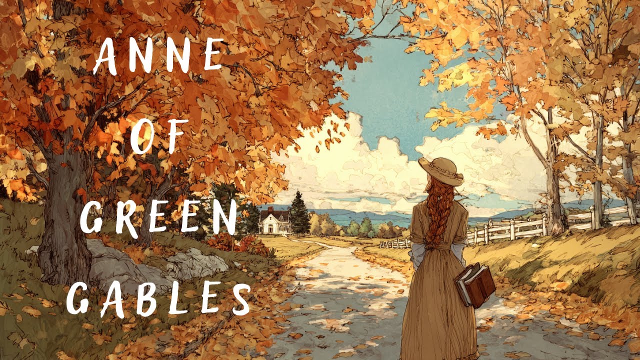 Anne of Green Gables : Autumn in Avonlea